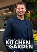 Watch George Clarke\'s Kitchen vs Garden FMoviesFree
