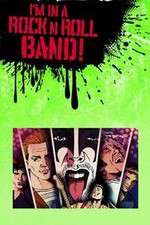 Watch Im in a Rock n Roll Band FMoviesFree