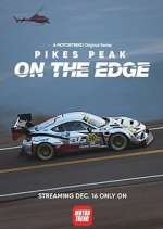 Watch Pikes Peak: On the Edge FMoviesFree