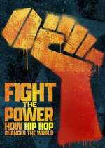 Watch Fight the Power: How Hip Hop Changed the World FMoviesFree