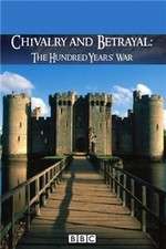 Watch Chivalry and Betrayal The Hundred Years War FMoviesFree
