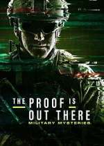 Watch The Proof Is Out There: Military Mysteries FMoviesFree