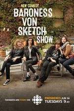 Watch Baroness Von Sketch Show FMoviesFree