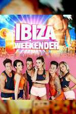 Watch Ibiza Weekender FMoviesFree