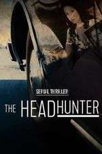 Watch Serial Thriller: The Head Hunter FMoviesFree