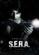 Watch Project: S.E.R.A. FMoviesFree