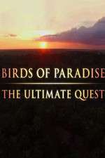 Watch Birds of Paradise: The Ultimate Quest FMoviesFree