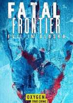Watch Fatal Frontier: Evil in Alaska FMoviesFree