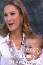 Watch Sam Faiers: The Mummy Diaries FMoviesFree