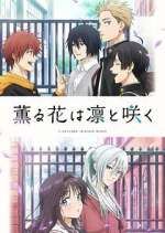 Watch Kaoru Hana wa Rin to Saku FMoviesFree