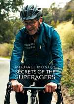 Watch Michael Mosley: Secrets of the Superagers FMoviesFree
