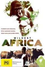 Watch Wildest Africa FMoviesFree
