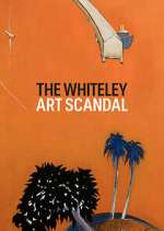 Watch The Whiteley Art Scandal FMoviesFree