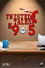 Watch Twisted Tales of My 9 to 5 FMoviesFree