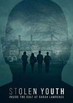 Watch Stolen Youth: Inside the Cult at Sarah Lawrence FMoviesFree