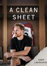 Watch A Clean Sheet: Gabe Landeskog FMoviesFree