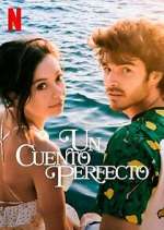 Watch Un Cuento Perfecto FMoviesFree