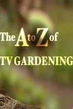 Watch The a to Z of TV Gardening FMoviesFree