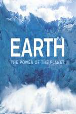 Watch Earth: The Power of the Planet FMoviesFree