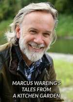 Watch Marcus Wareing's Tales from a Kitchen Garden FMoviesFree