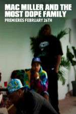 Watch Mac Miller and the Most Dope Family FMoviesFree