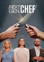 Watch Next Gen Chef FMoviesFree
