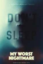 Watch My Worst Nightmare FMoviesFree