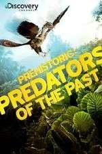 Watch Prehistoric: Predators of the Past FMoviesFree