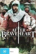 Watch After Braveheart FMoviesFree