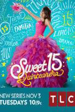 Watch Sweet 15: Quinceanera FMoviesFree