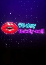 Watch 90 Day: Foody Call FMoviesFree