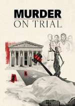 Watch Murder on Trial FMoviesFree