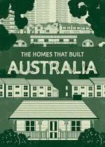 Watch The Homes That Built Australia FMoviesFree