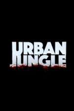 Watch Urban Jungle (UK) FMoviesFree