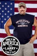 Watch Only in America with Larry the Cable Guy FMoviesFree