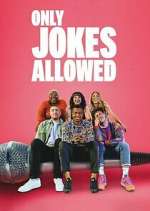 Watch Only Jokes Allowed FMoviesFree