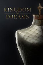 Watch Kingdom of Dreams FMoviesFree