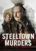 Watch Steeltown Murders FMoviesFree