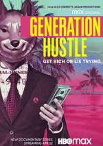 Watch Generation Hustle FMoviesFree