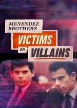 Watch Menendez Brothers: Victims or Villains FMoviesFree
