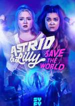 Watch Astrid & Lilly Save the World FMoviesFree