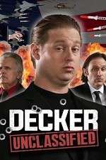 Watch Decker: Unclassified FMoviesFree