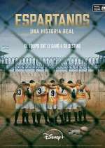 Watch Espartanos. Una historia real FMoviesFree