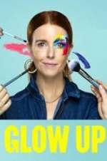Watch Glow Up: Britain\'s Next Make-Up Star FMoviesFree