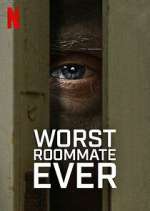 Watch Worst Roommate Ever FMoviesFree