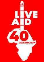 Watch Live Aid at 40: When Rock \'n\' Roll Took on the World FMoviesFree