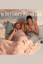 Watch 90 Day Fiancé: Pillow Talk FMoviesFree