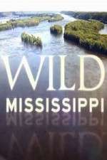 Watch Wild Mississippi FMoviesFree