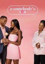 Watch #Somebody\'s Son FMoviesFree