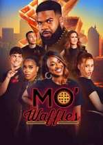 Watch Mo\' Waffles FMoviesFree